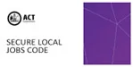 ACT Secure Local Jobs Code